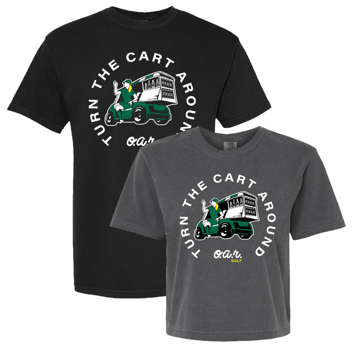 Turn The Cart Around Tee